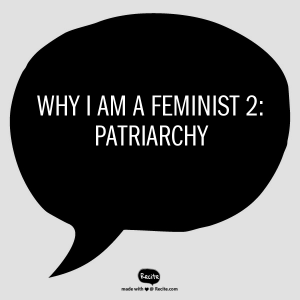 WhyIAmAFeminist2-Patriarchy